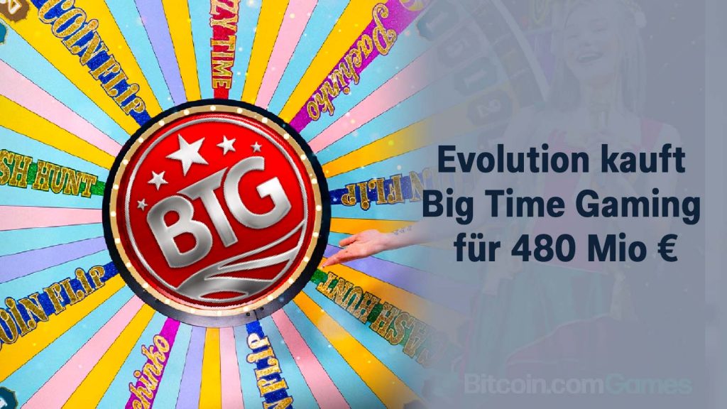 Evolution kauft Big Time Gaming